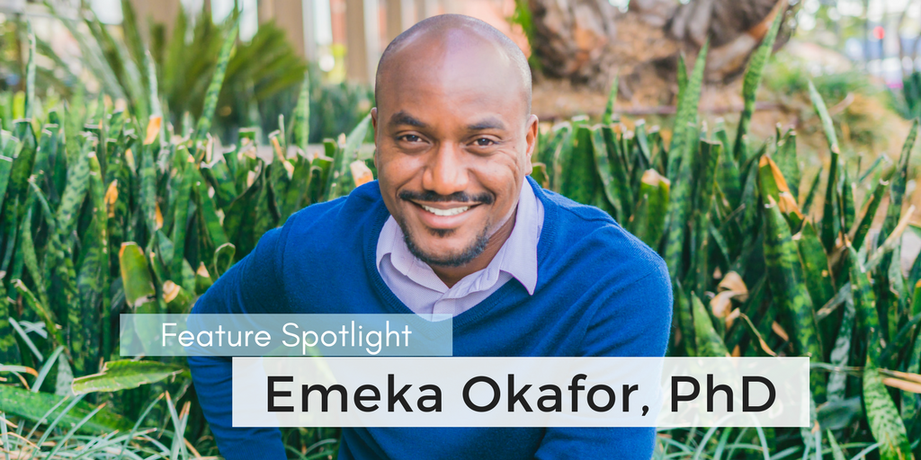 Feature Spotlight: Emeka Okafor, PhD